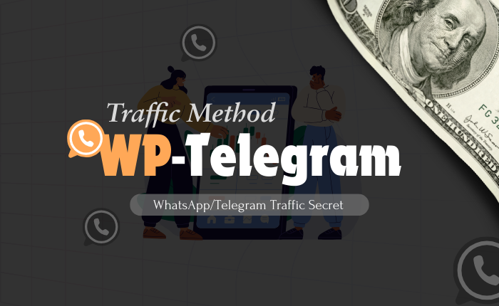 WhatsApp & Telegram Traffic Secret (Free & Paid)